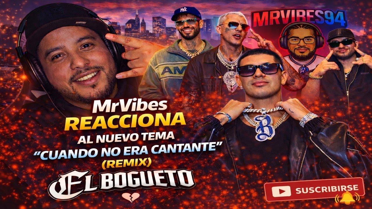 MrVibes REACCIONA AL TEMA