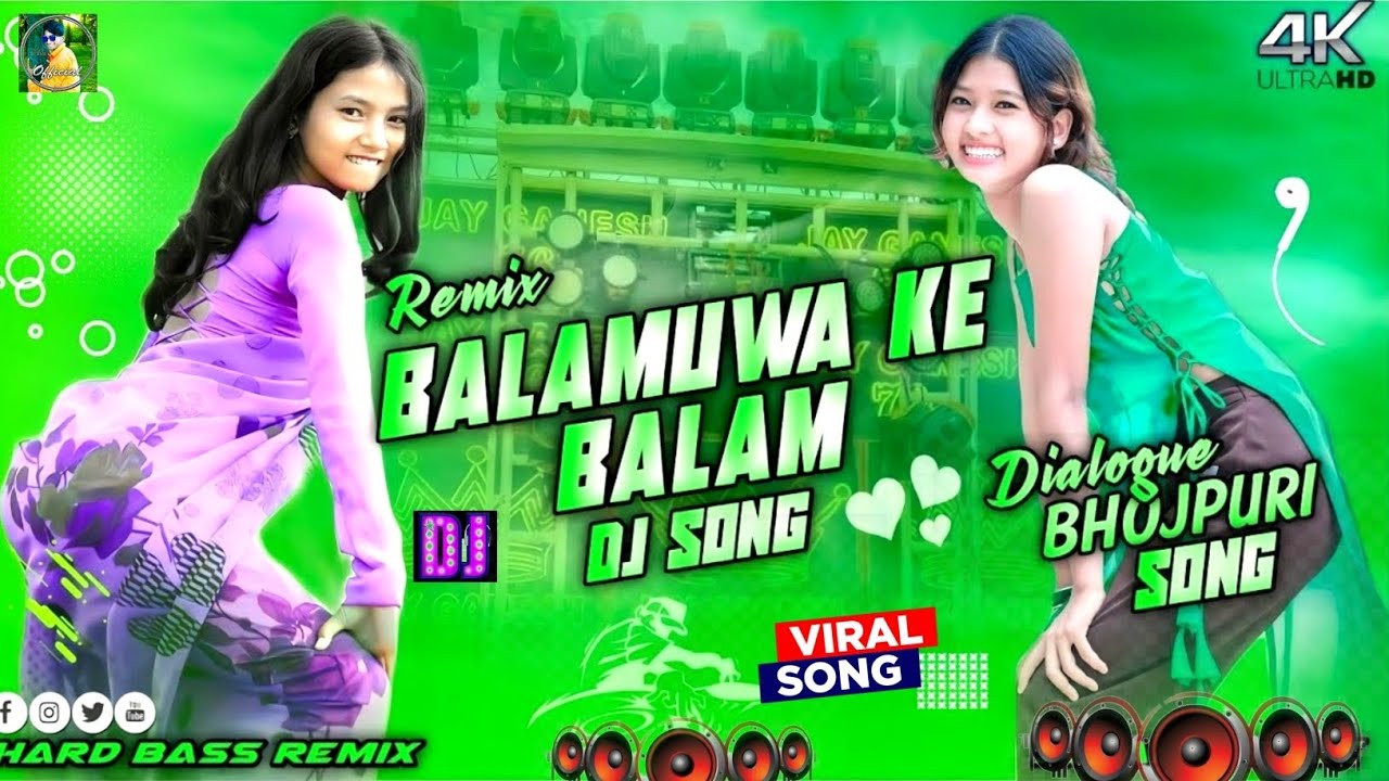 2026 New Bhojpuri Dj Song_-_ Balamuwa ke Balam Dj Remix Song_-_Nonstop Dialogue Dj Remix_-_Dj Gana 