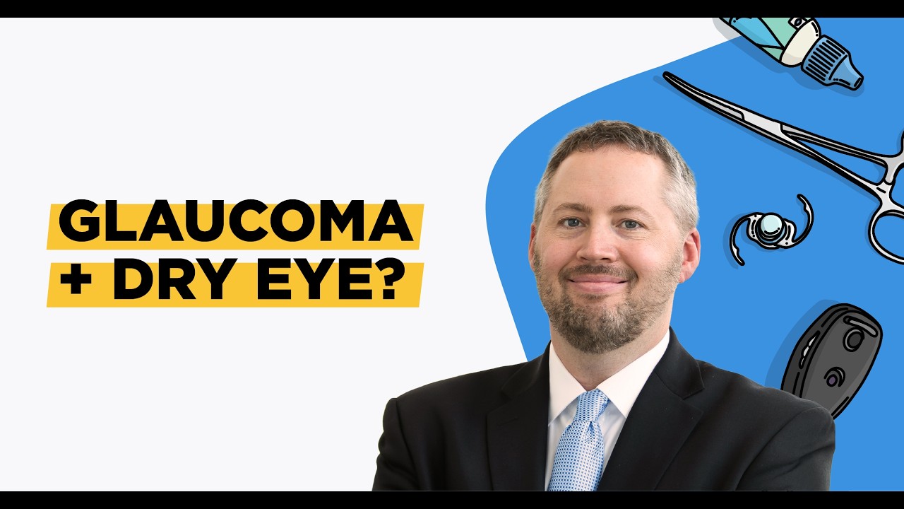 The Intersection of Glaucoma and Dry Eye | Dry Eye Fireside Chat