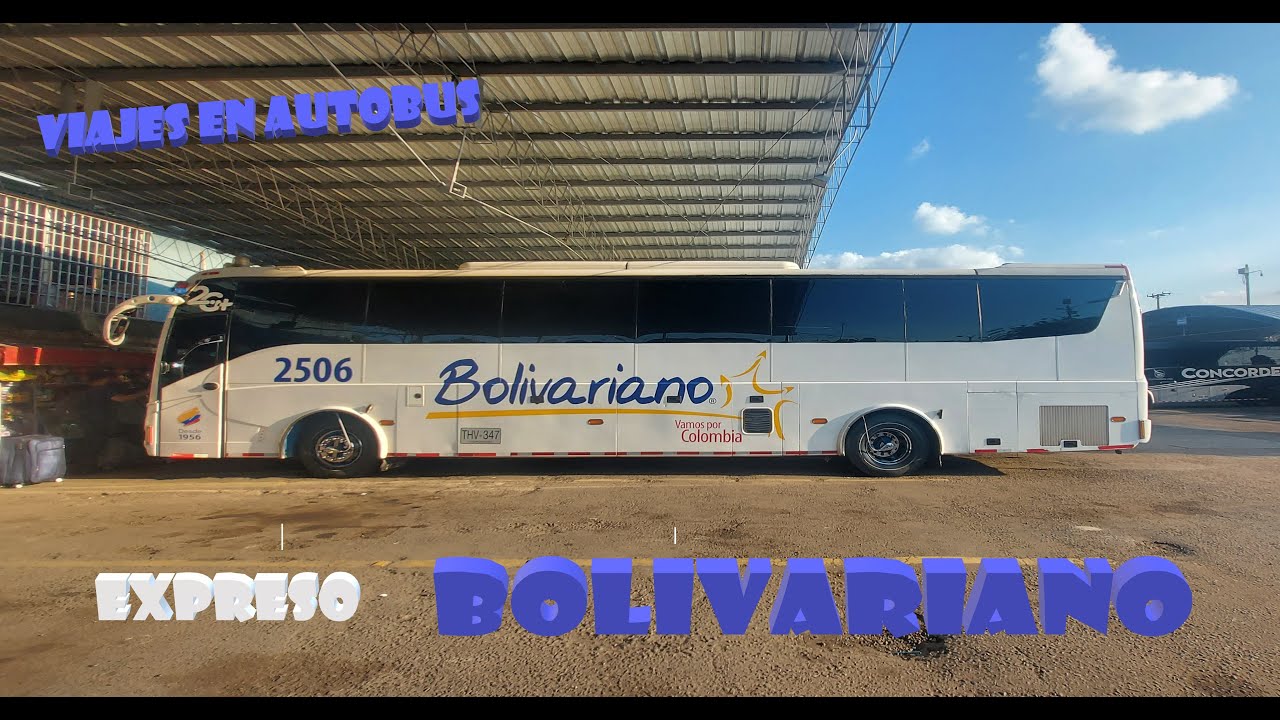 VIAJANDO EN EXPRESO BOLIVARIANO DESDE CÚCUTA A MEDELLIN |-| VIAJES EN AUTOBÚS