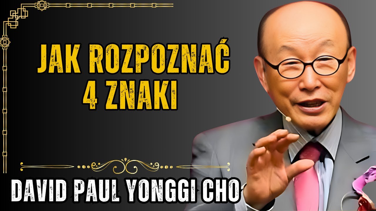 YONGGI CHO: Jak Zidentyfikować 4 SYGNAŁY, Że MODLITWA Cię ZMIENIA