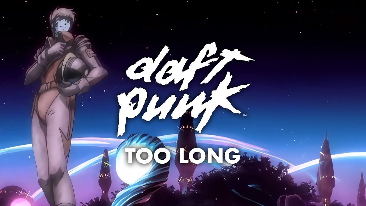 Daft Punk - Too Long (Official Video)