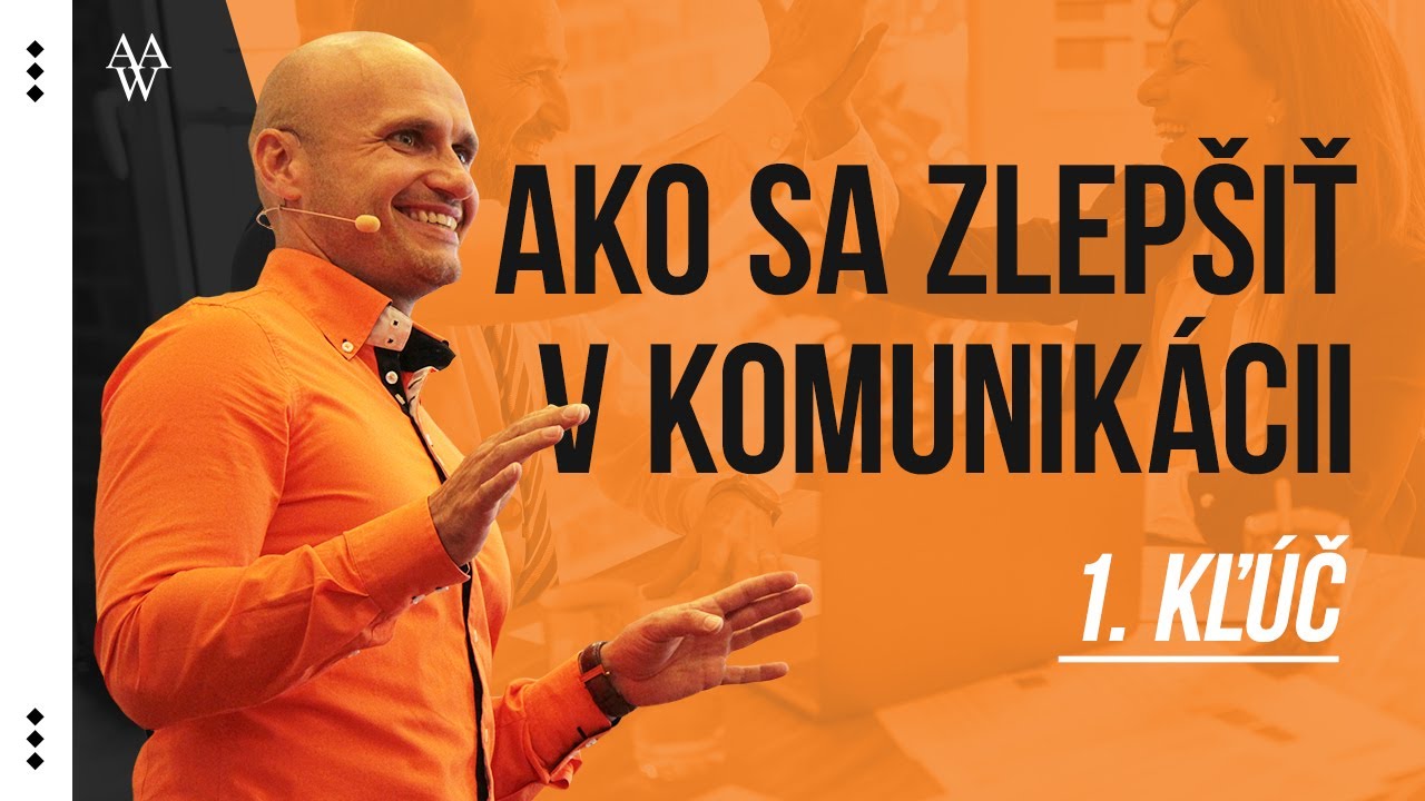 1. KĽÚČ 🗝️ | Ako sa zlepšiť v komunikácii