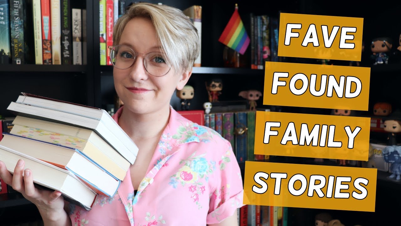 My Favorite Found Family Stories