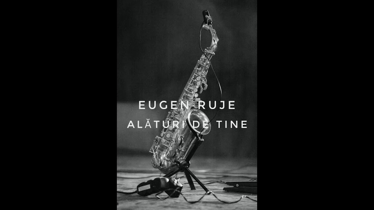 Eugen Ruje - Alături de Tine