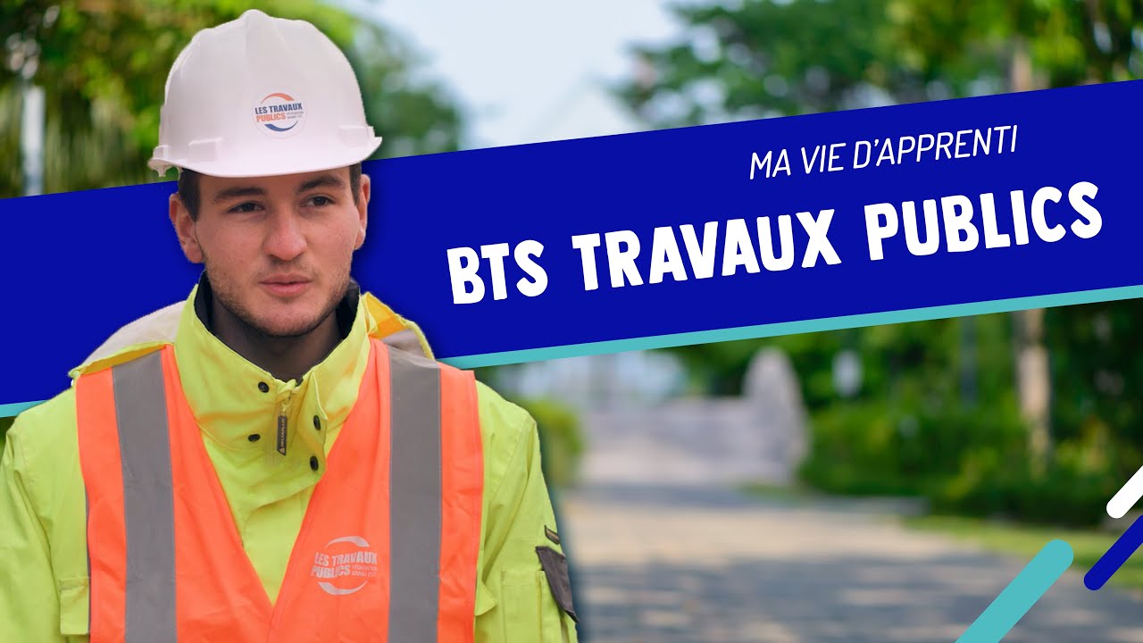 Ma vie d'apprenti - Maxime, BTS Travaux Publics
