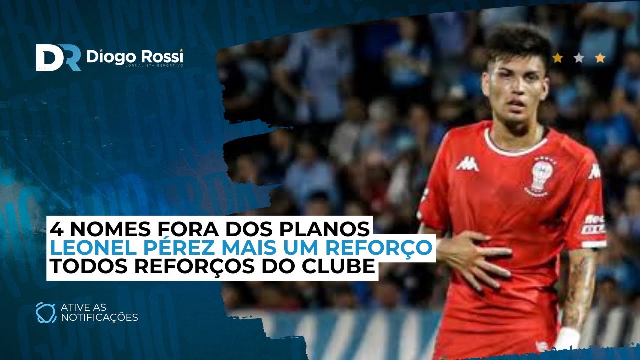 LEONEL PÉREZ: NOVO VOLANTE DO GRÊMIO! | 4 JOGADORES NA LISTA DE SAÍDA! 