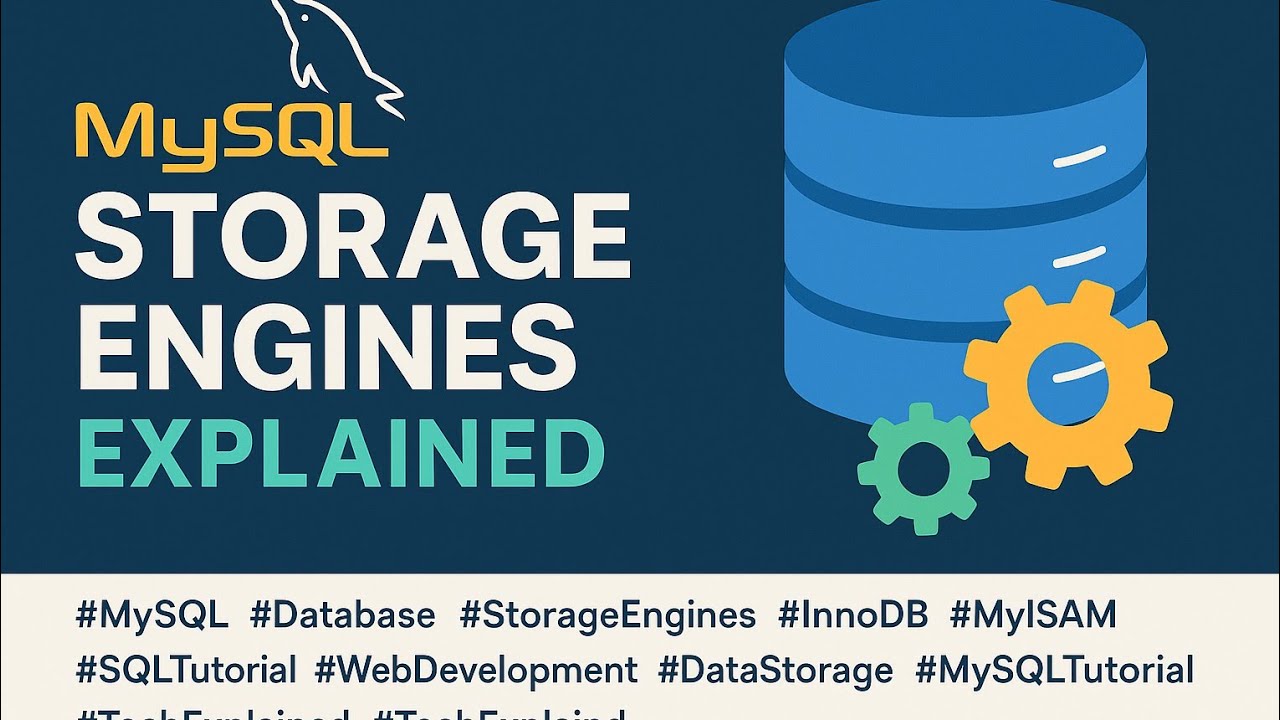 MySQL Storage Engines Explained | InnoDB vs MyISAM & More