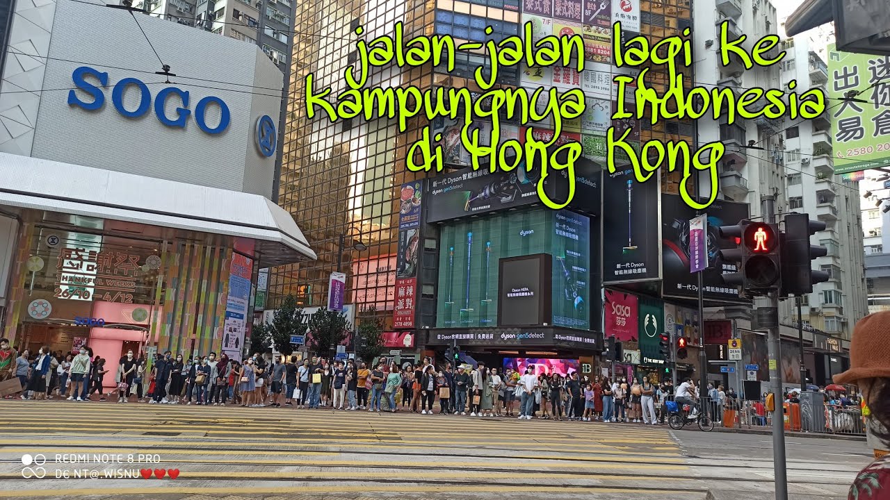 jalan-jalan lagi ke kampungnya Indonesia di Hong Kong ||coswebay @mbokedenwis