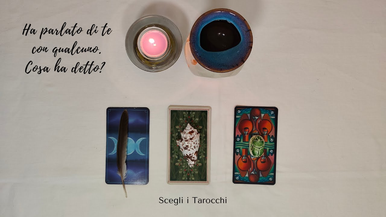 🧩Ha parlato di te con qualcuno 👉 Cosa ha detto? 🔮 Scegli i tarocchi