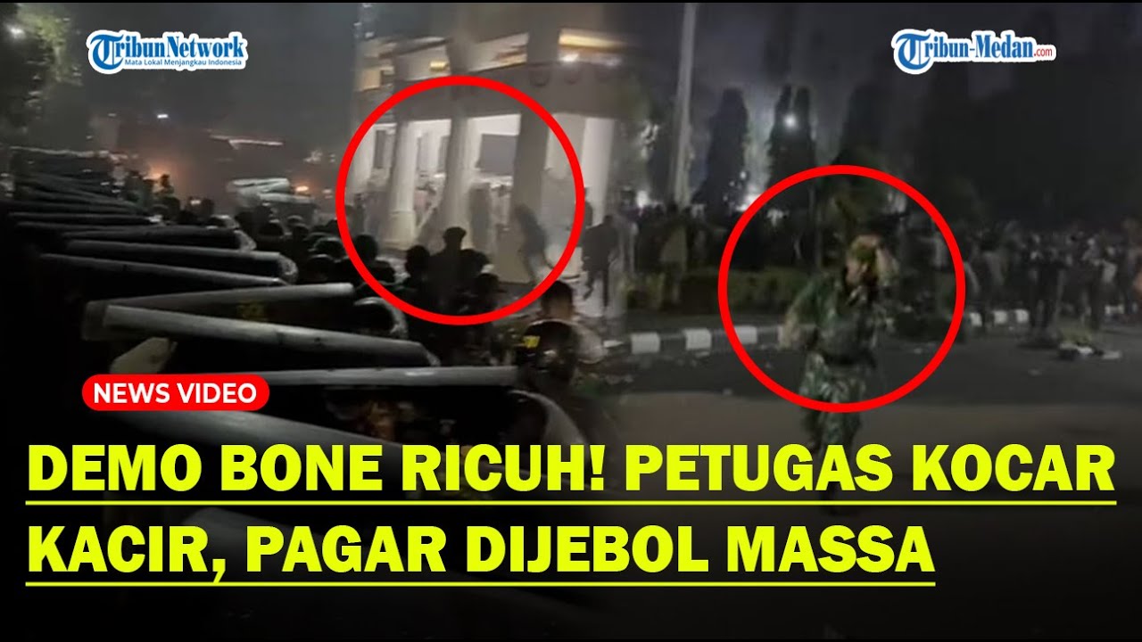 PETUGAS KOCAR-KACIR Demo Tolak Kenaikan PBB di Bone Ricuh, Pagar Kantor Bupati Sampai Jebol