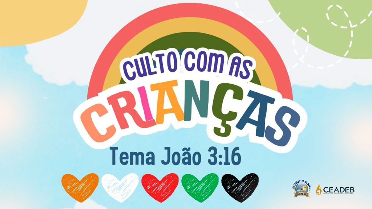 CULTO AO SENHOR COM PARTICIPAÇÃO DAS CRIANÇAS - ADECAL