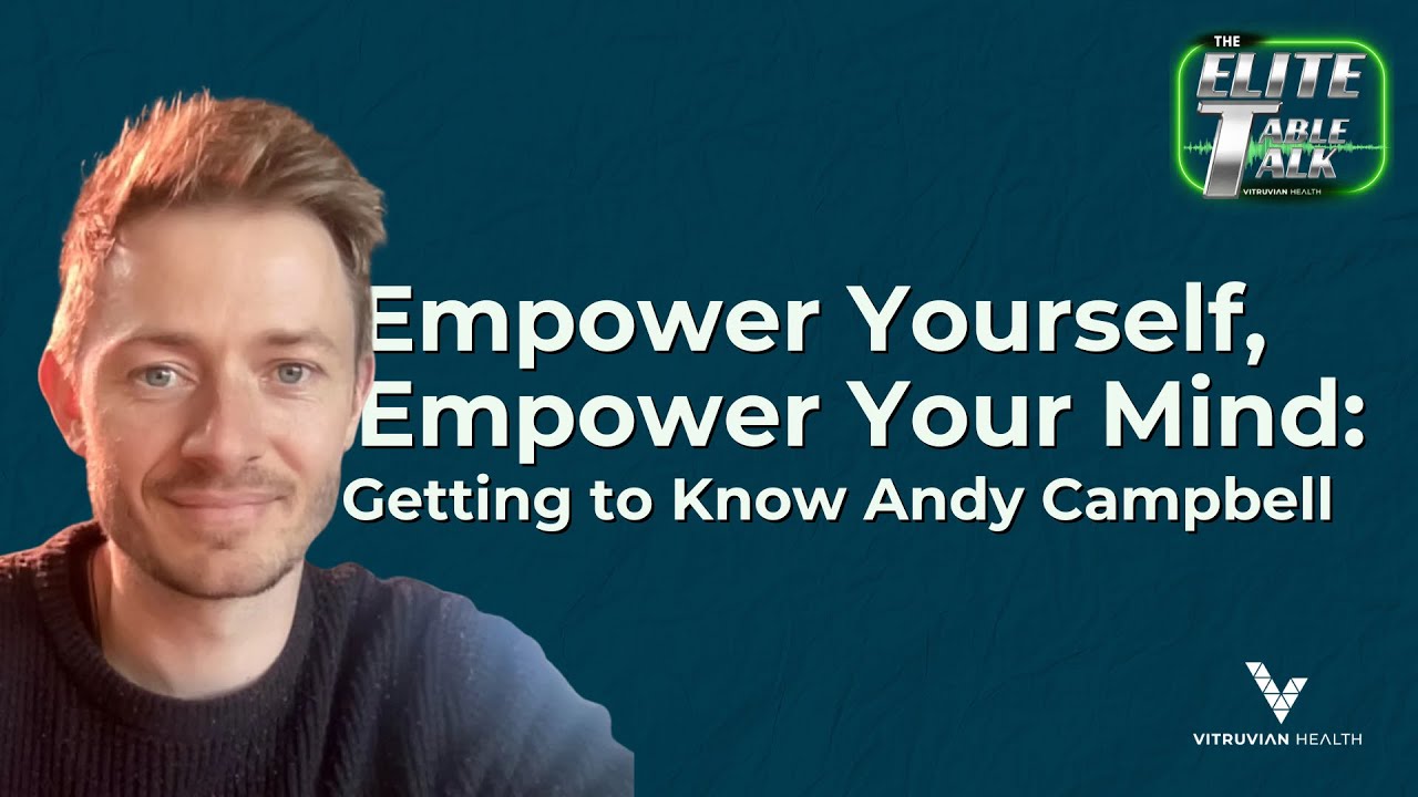 Empower Yourself, Empower Your Mind: Getting to Know Andy Campbell