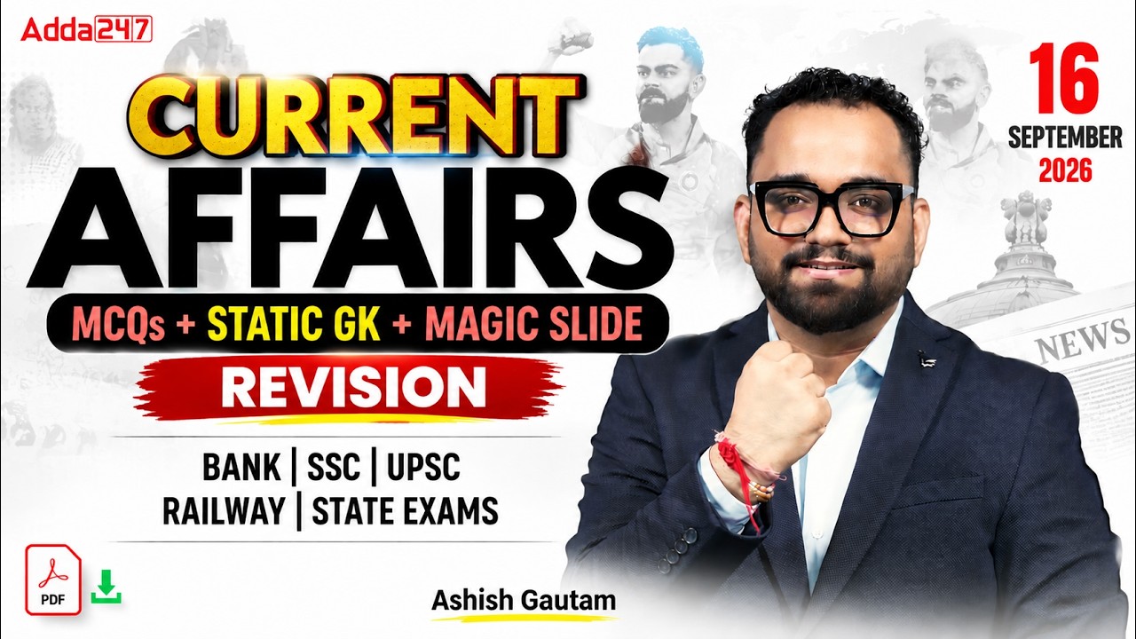 Current Affairs Today | 16 September 2026 Revision | Daily Current Affairs | By Ashish Gautam