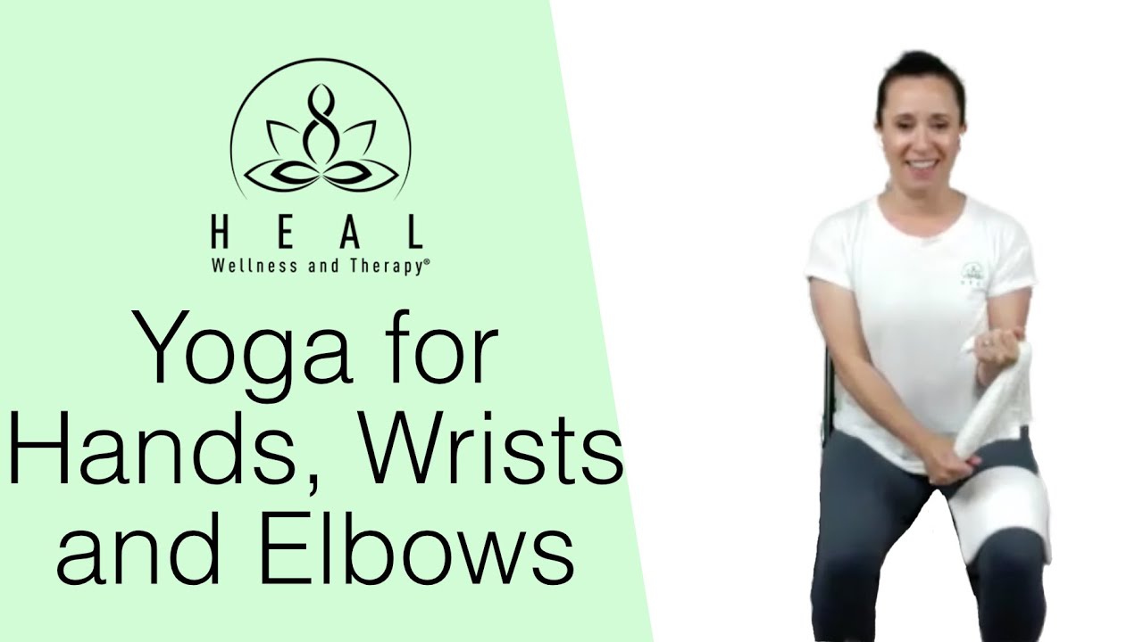 Therapeutic Yoga Class - Yoga for Hands/Wrists/Elbows