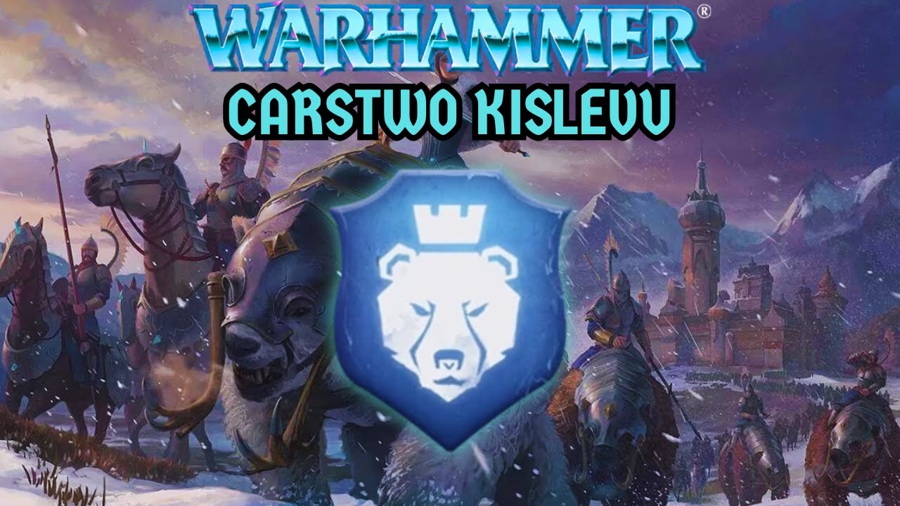 Historia Świata Warhammera: Kislev - Kraina Kr&oacute;lowej Lodu
