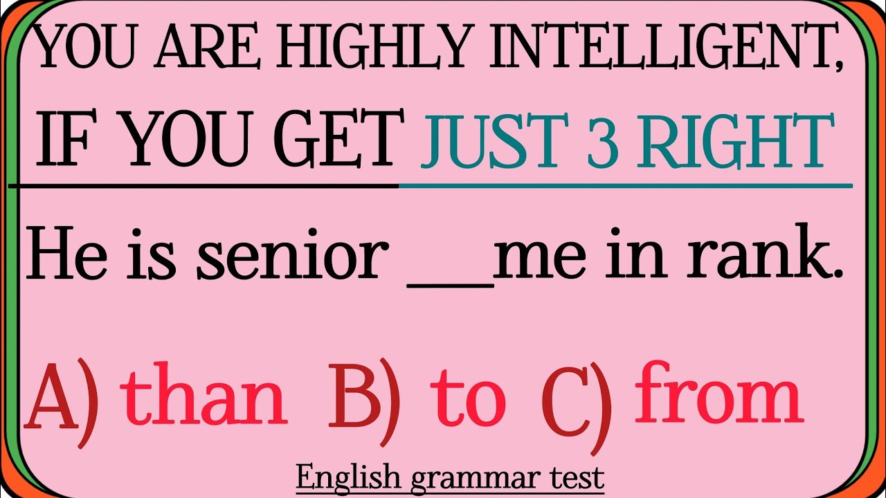 Mixed English ✨grammar test you are highly intelligent if you get just 3 right pass this test