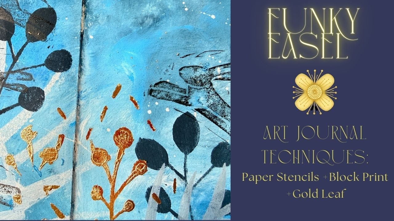 Print, stencil + Gold leaf for art journaling techniques