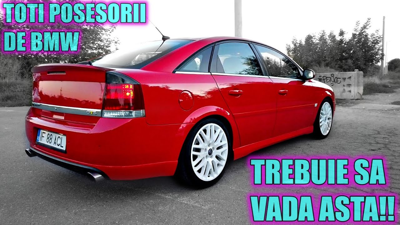 OPEL VECTRA GTS UNIC - 320CP BRUTALI!
