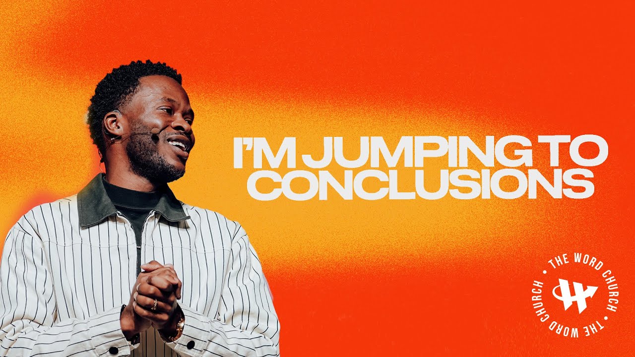 Pastor Deante Lavender // I&rsquo;m Jumping To Conclusions // The Word Church