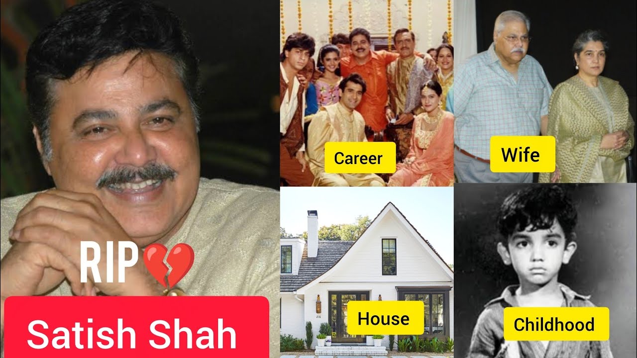 Satish Shah Biography। Lifestyle, Age, Family, Wife, Career, House, Children,Net Worth