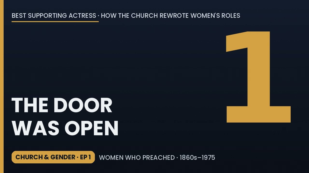 Before the Backlash: When Evangelical Women Preached, Led, and Argued for Equality | Ep 1