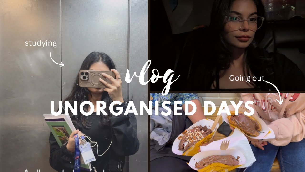 Unorganised Uni Days | realistic, studying, productive, going out
