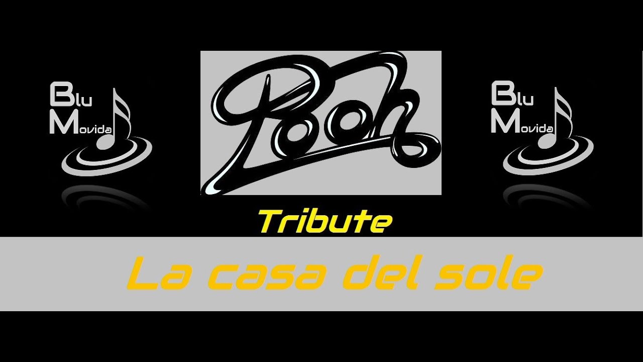 La casa del sole (cover Pooh) BluMovida Band