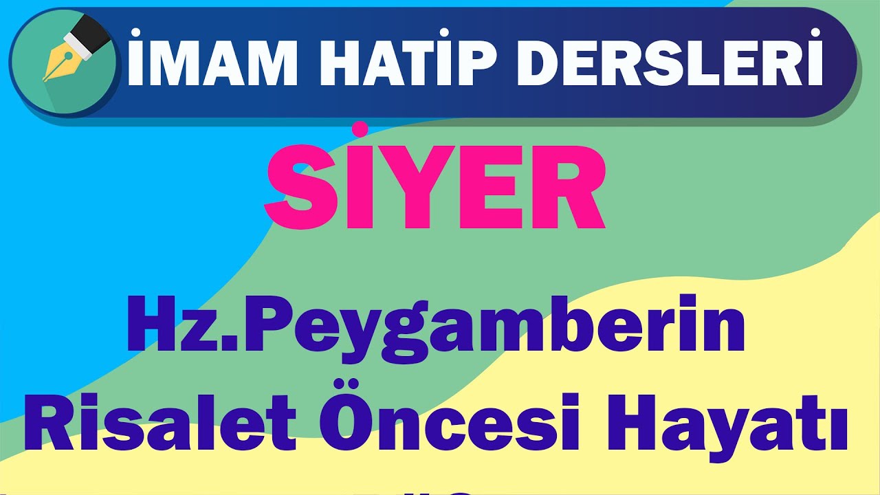 Siyer | 10.Sınıf | 2.Ünite | Hz Peygamberin Risalet Öncesi Hayatı
