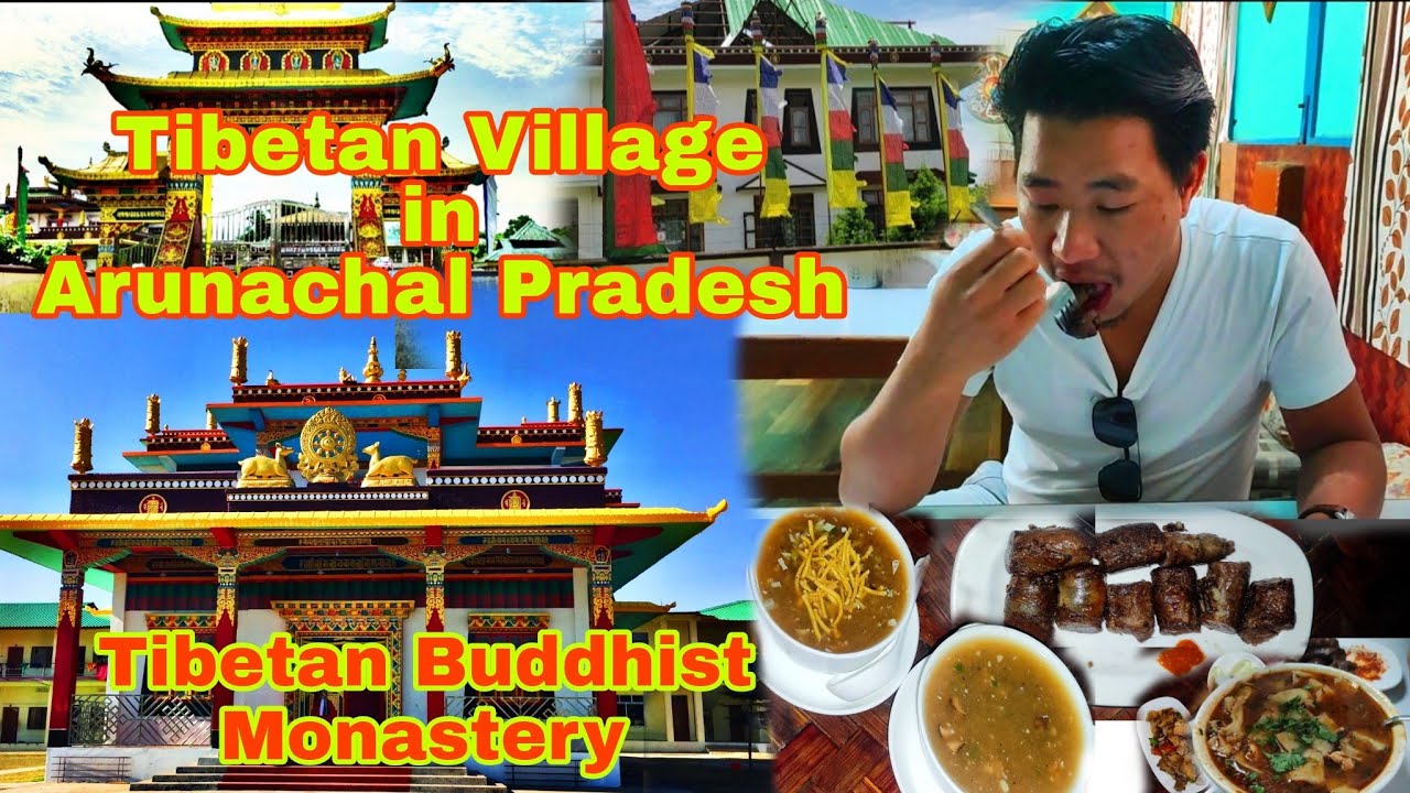 Exploring Tibetan Village in Arunachal Pradesh|