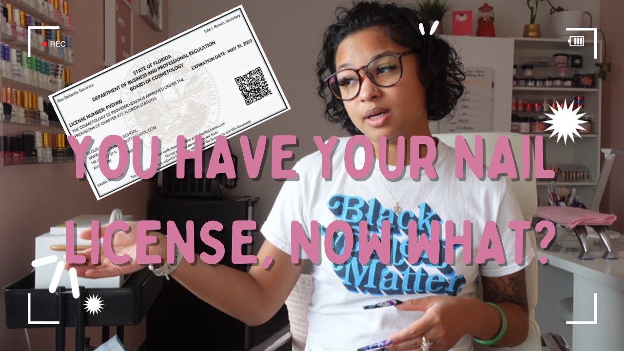 You Have Your Nail License, Now What?