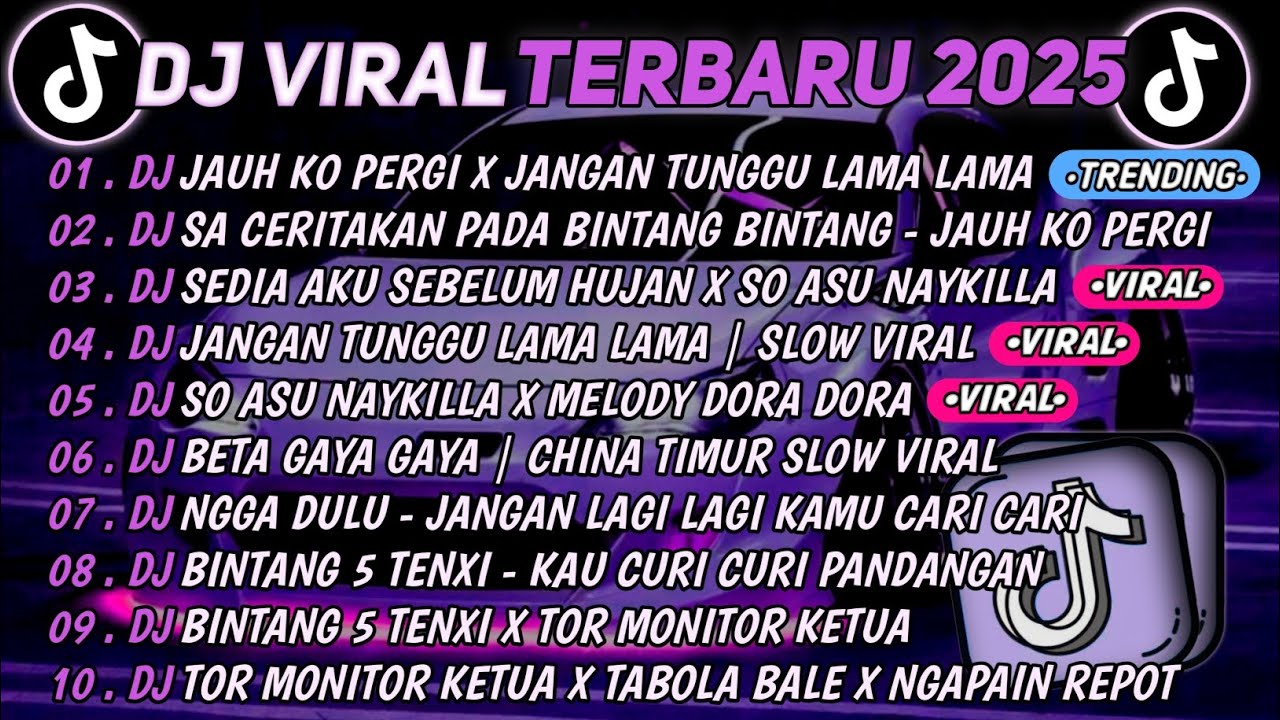 DJ TIKTOK TERBARU 2025🎵DJ JAUH KO PERGI X JANGAN TUNGGU LAMA LAMA🎵DJ SA CERITAKAN PADA BINTANG 