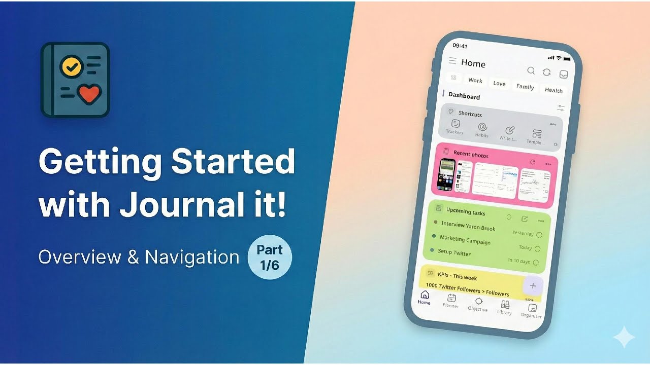 Getting Started with Journal it! (1/6) - Overview & Navigation