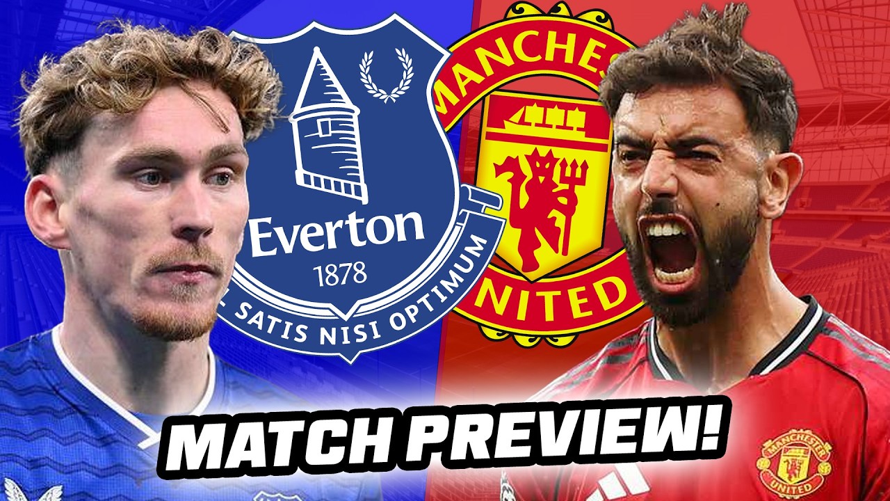 10 UNBEATEN? Everton vs Manchester United Preview