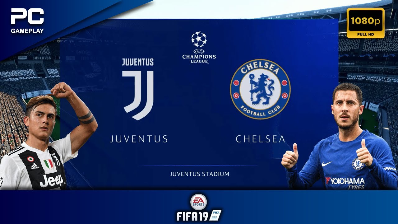 FIFA 19 | Juventus vs Chelsea | UEFA Champions League | PC Gameplay | 1080p HD