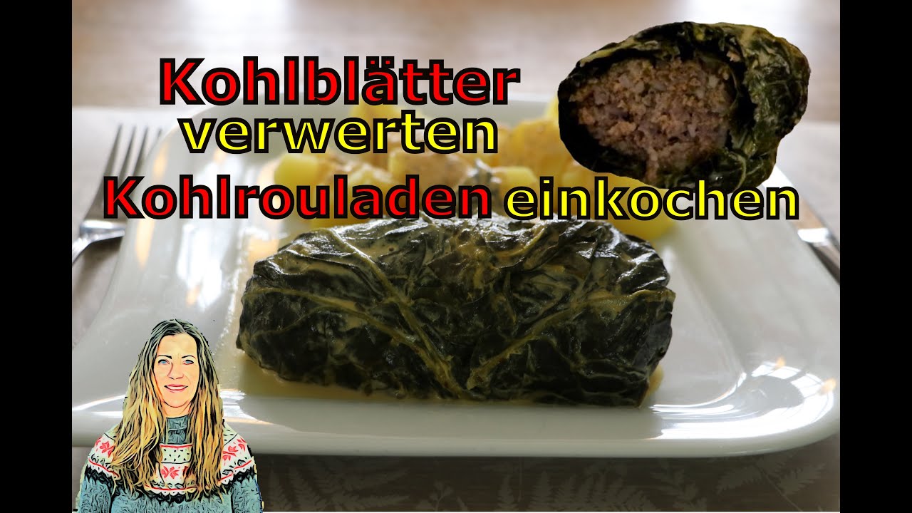 Kohlblätter verwerten - eignen sich hervorragend zum Einkochen von Kohlrouladen