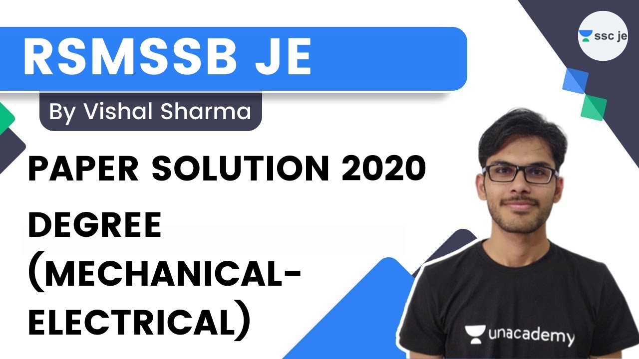 RSMSSB JE | Paper Solution 2020 | Degree (Mechanical-Electrical) | Unacademy SSC JE | Vishal Sharma