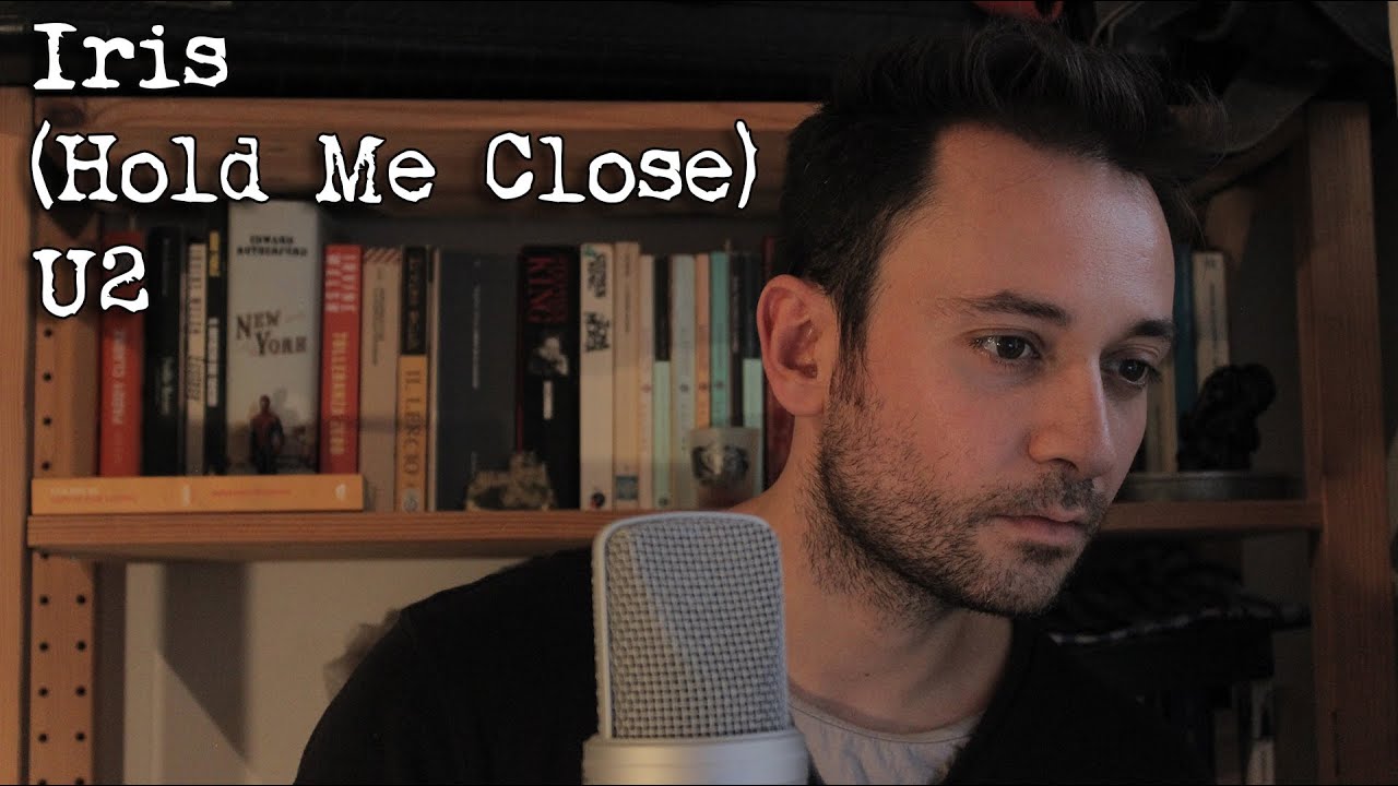 U2 - Iris (Hold Me Close) - Songs Of Innocence (cover)