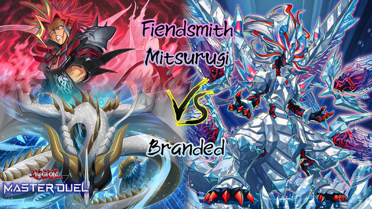 [Yugioh Master Duel] Fiendsmith Mitsurugi vs Branded