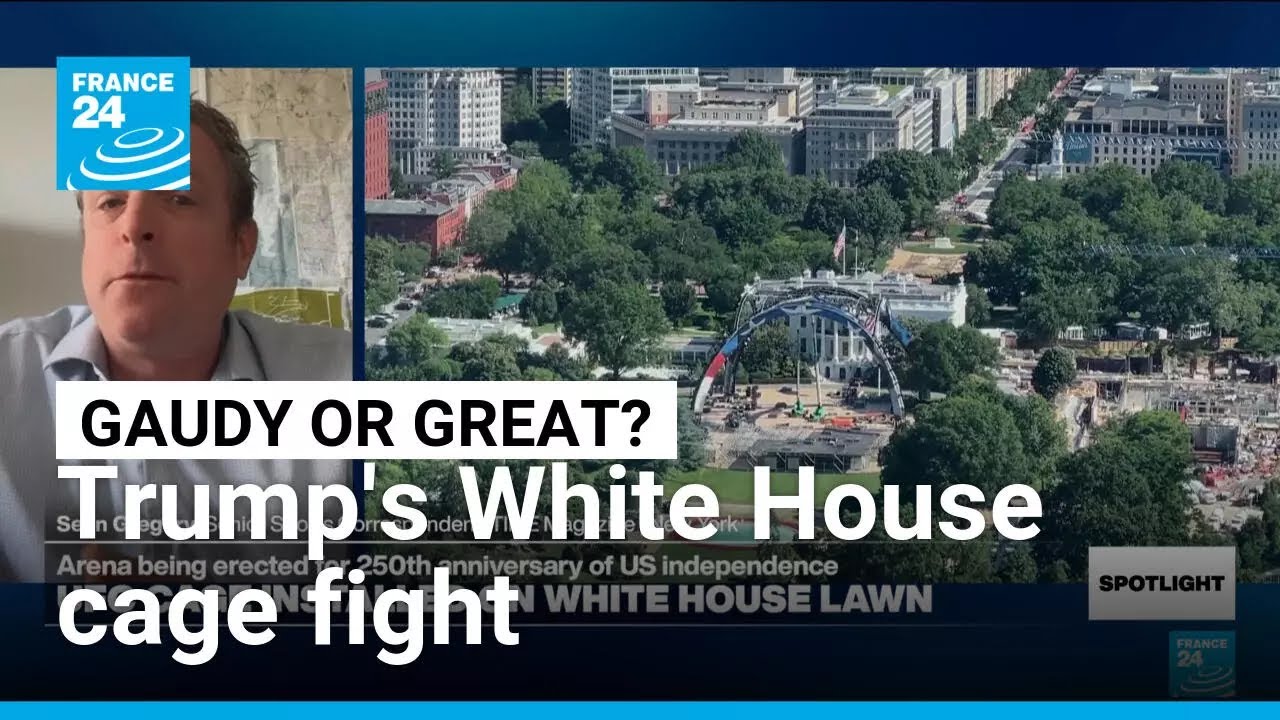 Gaudy or great? Trump's White House cage fight &bull; FRANCE 24 English