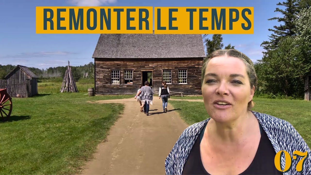 RETOUR VERS LE FUTUR - VLOG 07 Acadie