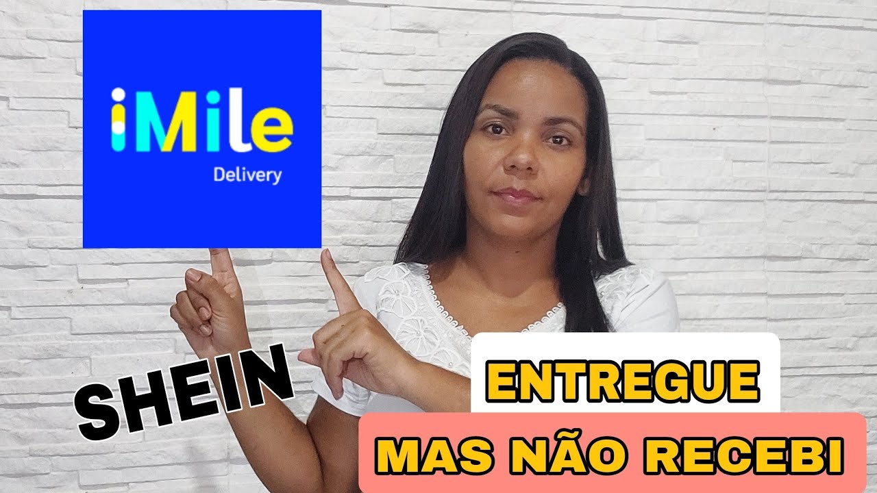 TRANSPORTADORA DA SHEIN BRASIL / IMILE NAO ENTREGOU MEUS PEDIDOS