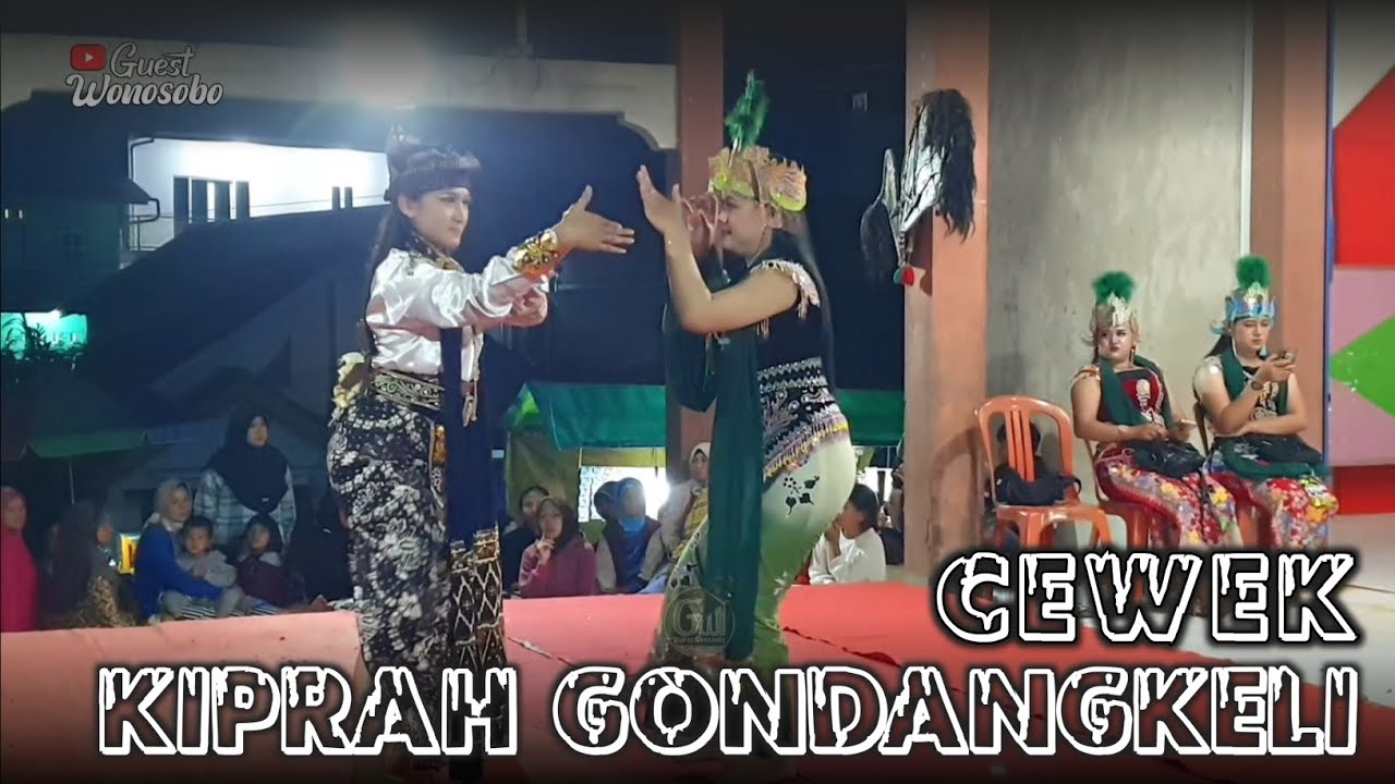 KIPRAH GONDANGKELI CEWEK SETYO RUKUN 