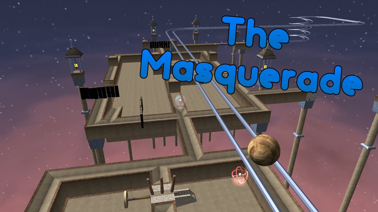 The Masquerade | Ballance Custom Level