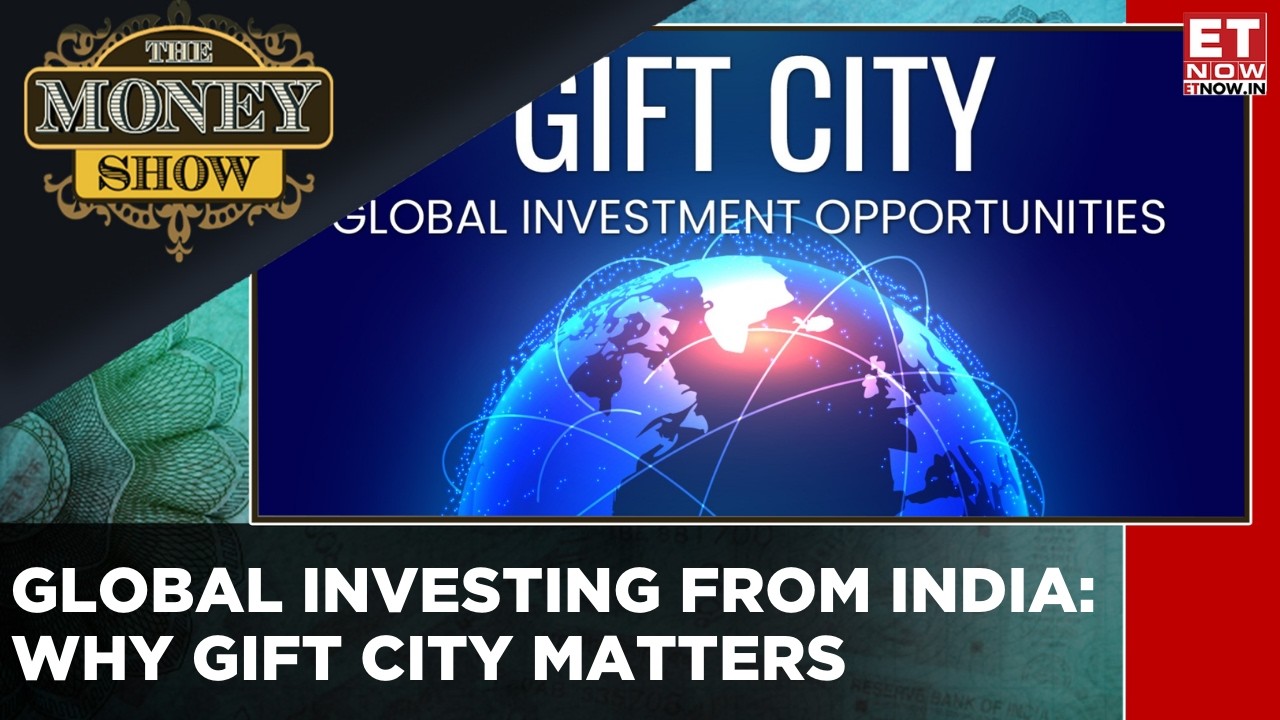GIFT City Explained: Can It Transform Global Investing For Indians? | The Money Show | ET Now