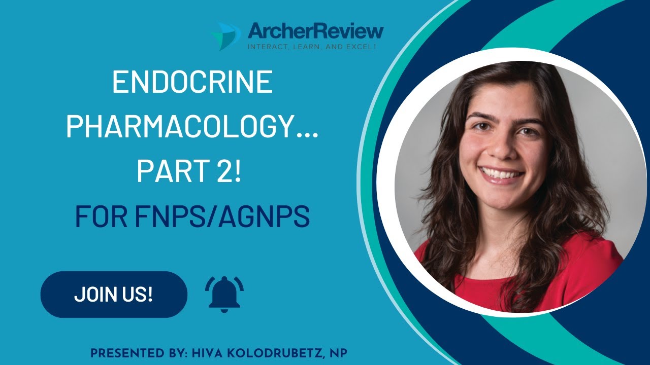 Endocrine Pharmacology Review for NPs...Part 2!