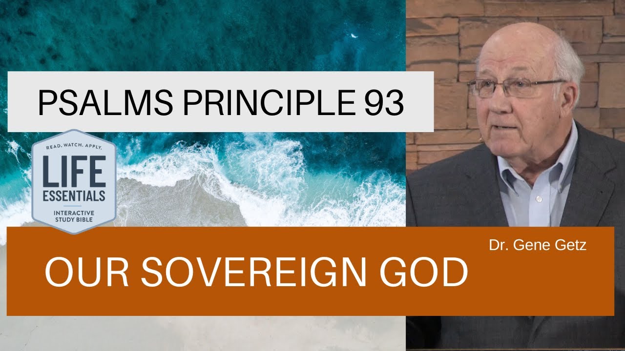 Psalms Principle 93: Our Sovereign God (Psalm 97)
