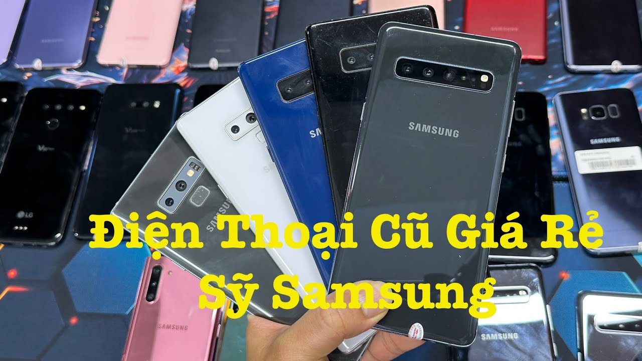 S8, s9, Note8, not9, not10.. giá rẻ