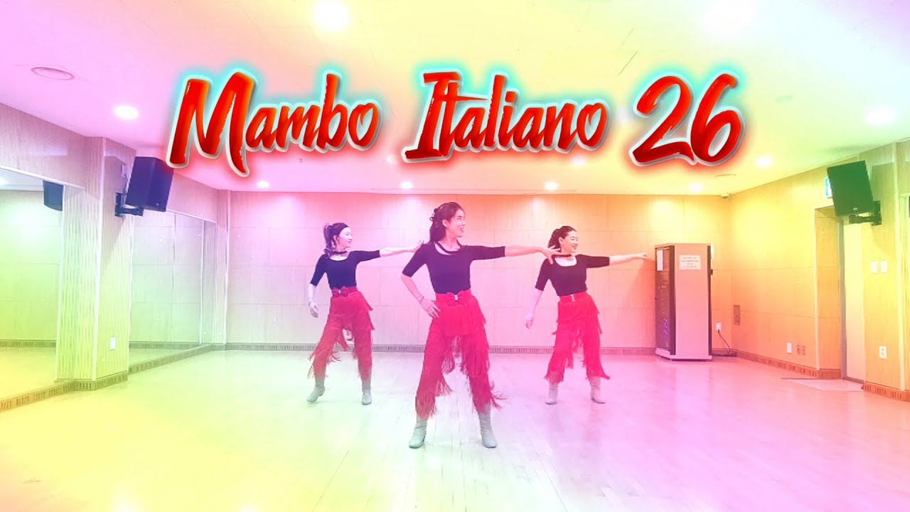 Mambo Italiano 26 / Beginner/ 맘보이탈리아노 26/ 초급라인댄스 