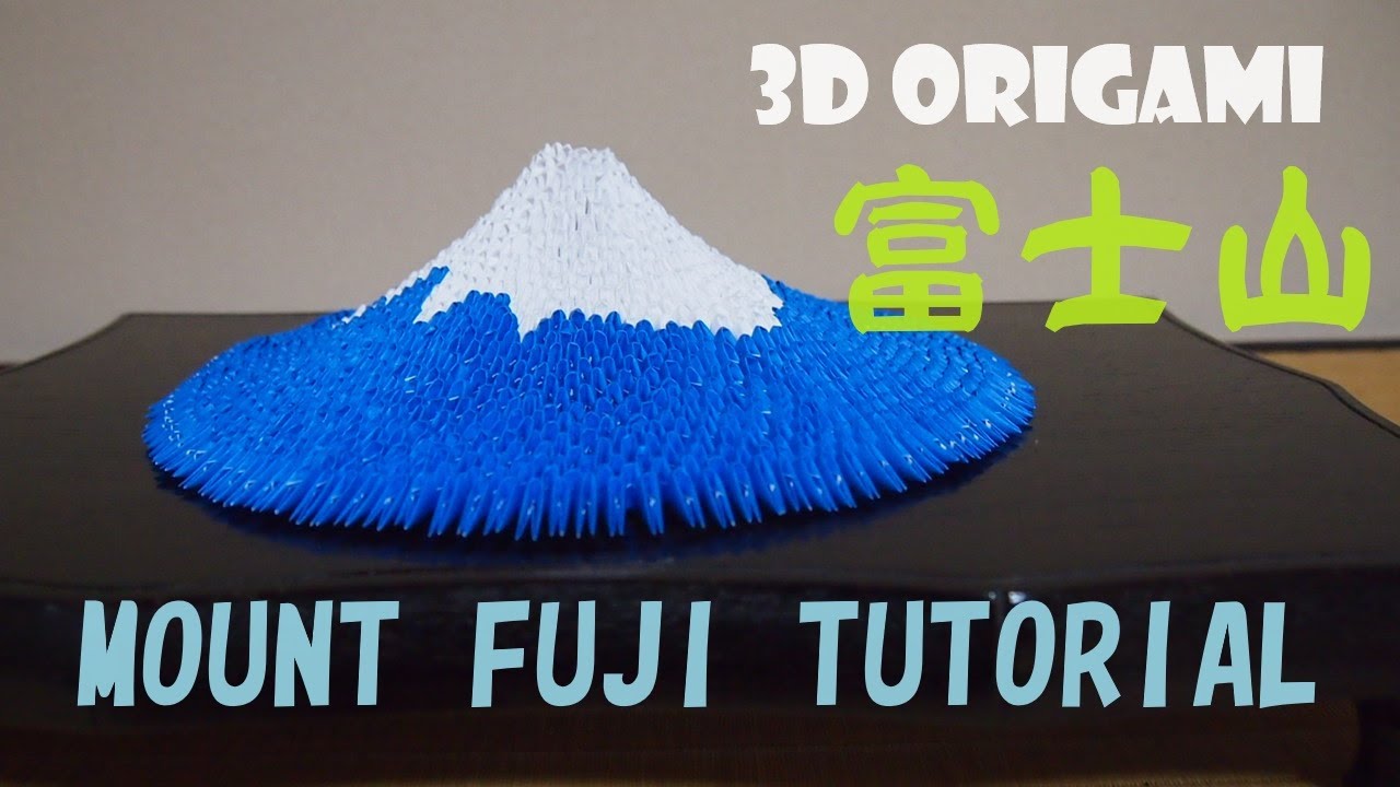 3D ORIGAMI MOUNT FUJI 　３Ｄ折り紙 富士山